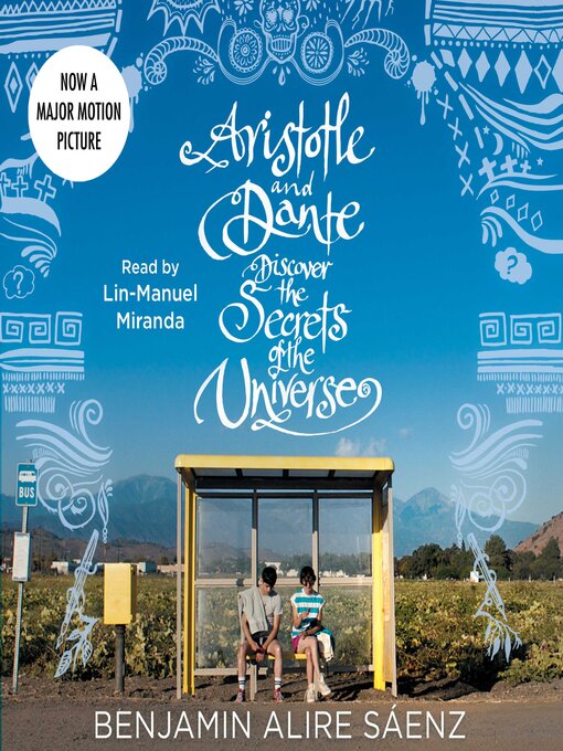 Détails du titre pour Aristotle and Dante Discover the Secrets of the Universe par Benjamin Alire Sáenz - Disponible